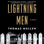 Lightning men : a novel cover image