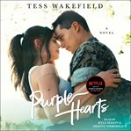 Purple hearts : a novel cover image
