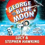 George and the blue moon cover image