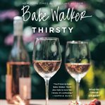Babe Walker : thirsty cover image