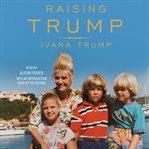 Raising Trump cover image