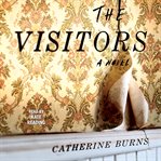 The visitors : a novel cover image