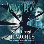 Shattered Memories : Mirror Sisters cover image