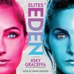 Elites of Eden : A Novel. Children of Eden cover image