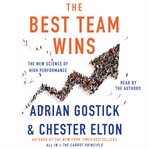 The best team wins : the new science of high performance cover image