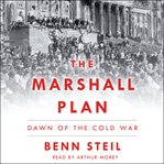 The Marshall Plan : Dawn of the Cold War cover image