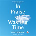 In praise of wasting time cover image