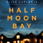 Half Moon Bay : a novel cover image