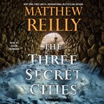 The Three Secret Cities : Jack West Jr cover image
