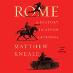 Rome : a history in seven sackings cover image
