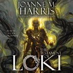 The Testament of Loki : Loki (Harris) cover image