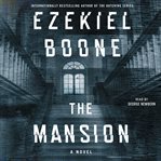 The mansion : a novel