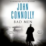 Bad men : a thriller cover image