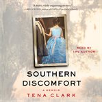 Southern discomfort. A Memoir cover image
