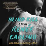 Blind kiss : a novel cover image
