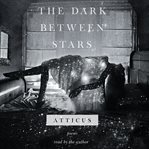 The Dark Between Stars : Poems cover image