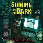 Shining in the dark. Celebrating 20 Years of Lilja's Library cover image