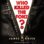 Who killed the Fonz? cover image