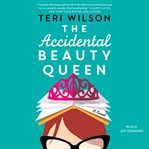 The Accidental Beauty Queen cover image