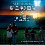 Making a Play : Field Party cover image