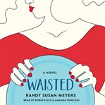 Waisted : a novel cover image