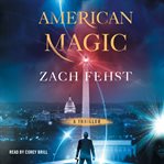 American magic : a thriller cover image