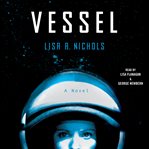 Vessel : a novel cover image