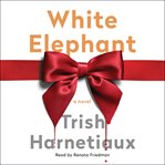 White elephant : a novel cover image