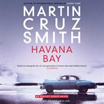 Havana Bay : Arkady Renko cover image