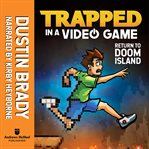 Trapped in a video game. Book four cover image