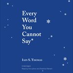 Every word you cannot say cover image