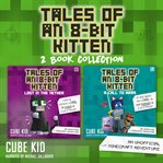 Tales of an 8 bit kitten collection. Books #1-2 cover image