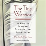 The tiny warrior cover image
