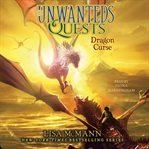 Dragon Curse : Unwanteds Quests cover image