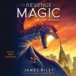 The Last Dragon : Revenge of Magic cover image