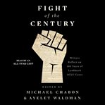 Fight of the century : writers reflect on 100 years of landmark ACLU cases cover image