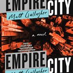 Empire city : a novel cover image