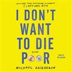 I Don't Want to Die Poor cover image