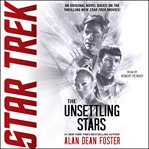 The Unsettling Stars : Star Trek cover image