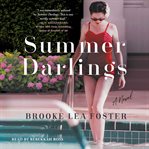 Summer darlings : a novel cover image