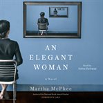 Elegant woman : a novel cover image