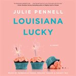 Louisiana lucky : a novel cover image