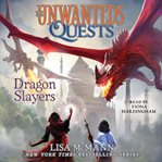 Dragon Slayers : Unwanteds Quests cover image