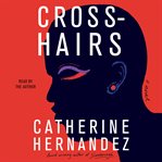 Cross-hairs : a novel cover image