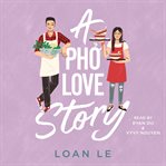 A Pho Love Story cover image