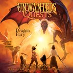 Dragon Fury : Unwanteds Quests cover image