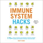 Immune system hacks cover image