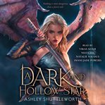 A Dark and Hollow Star : Dark and Hollow Star cover image