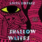 Shallow Waters : A Novel cover image