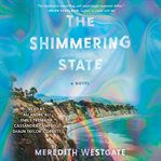 The shimmering state : a novel cover image
